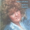 BETHANY REYNOLDS: Better Off Blue