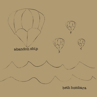 Beth Bombara : Abandon Ship