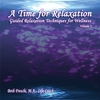 Beth Freschi: A Time for Relaxation, Vol. 1: Guided Relaxation Techniques for Wellness