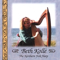 BETH KOLLÉ: The Northern Folk Harp