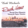 BETH MICHAELS: Rush Hour
