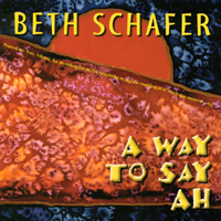 BETH SCHAFER: A Way to Say Ah