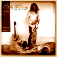 Beth Williams : In This Old House