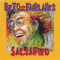 Beto And The Fairlanes : Salsafied