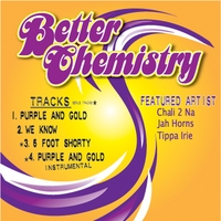 BETTER CHEMISTRY: Purple and Gold