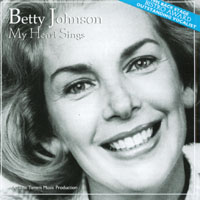 Betty Johnson : My Heart Sings