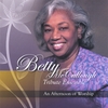 BETTY MCCULLOUGH TRIBUTE ENSEMBLE: An Afternoon of Worship