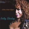 BETTY SHIRLEY: Close Your Eyes