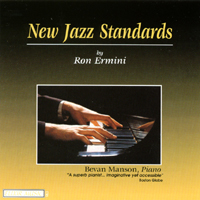 Bevan Manson : New Jazz Standards by Ron Ermini