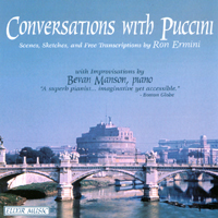Bevan Manson : Conversations with Puccini - by Ron Ermini