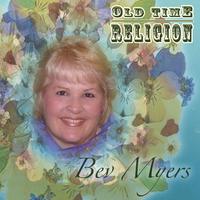 Bev Myers : Old Time Religion