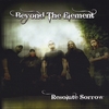 BEYOND THE ELEMENT: Resolute Sorrow