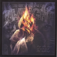Beyond Twilight : For The Love Of Art And The Making