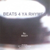 BEZZY: BEATS 4 YA RHYMES