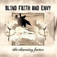 Blind Faith and Envy : The Charming Factor