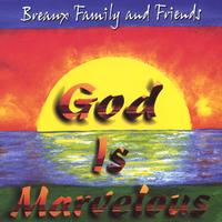 Breaux Family and Friends : Marvelous