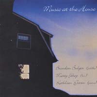 BRENDAN BULGER, MARTY FAHEY, KATHLEEN GAVIN: Music at the House