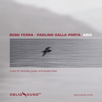 BEBO FERRA & PAOLINO DALLA PORTA: Aria