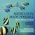 BHAVANI LORRAINE NELSON: Meditation Made Possible Vol 1: Meditation on the Breath