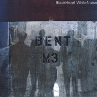 BLACKHEART WHITENOISE: Black Heart White Noise