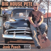 Big House Pete : Junk Punch