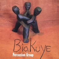 Biakuye Percussion Group : Biakuye