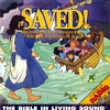 THE BIBLE IN LIVING SOUND: Saved! (Volume 5)