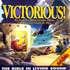 THE BIBLE IN LIVING SOUND: Victorious! (Volume 8)