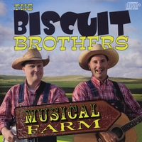 THE BISCUIT BROTHERS: Musical Farm