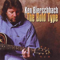 KEN BIERSCHBACH: The Bold Type