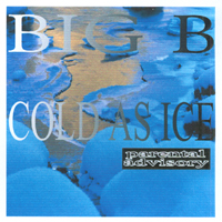 Big B : Cold As Ice