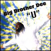 Big Brother Dee : U