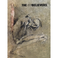 The Big Believers : The Big Believers