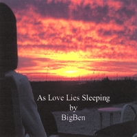 BigBen : As Love Lies Sleeping