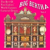 "BIG BERTHA" WORLD FAMOUS LIMONAIRE CAROUSEL BAND ORGAN: The Best of Big Bertha Vol. 2