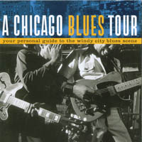 VARIOUS: A Chicago Blues Tour