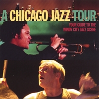 VARIOUS: A Chicago Jazz Tour