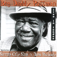 Big Daddy Pattman : Live in London