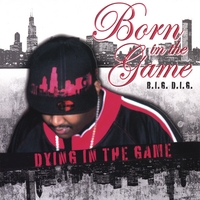 BIG DIG: Born In The Game, Dying In The Game