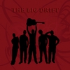 The Big Drift: The Big Drift
