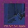BIG EASY TRIO: I'll See You Again