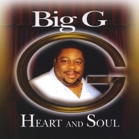 Big G : Heart And Soul