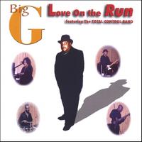 Big G : Love On The Run