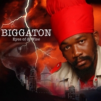 Biggaton : Eyes of Di Wise
