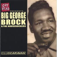 BIG GEORGE BROCK: Club Caravan