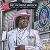 BIG GEORGE BROCK: Live At Seventy Five