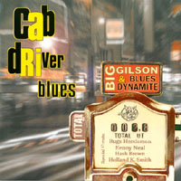 Big Gilson : Cab Driver Blues