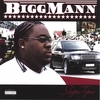 BIGG MANN: Shyne Tyme
