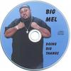 BIGG MEL: Doing Big Thangs