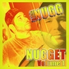 BIGG NUGG: Nugget, Vol. 1